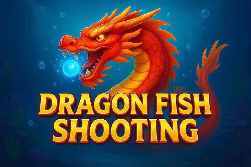 Dragon Fish Shooting AA888 – Trải Nghiệm Bắn Cá Đỉnh Cao
